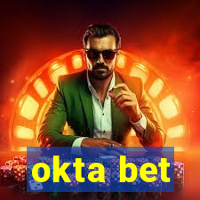 okta bet